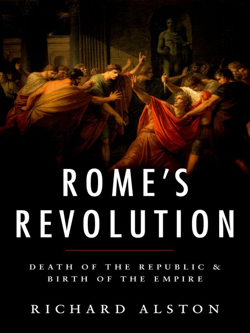 Title details for Rome's Revolution by Richard Alston - Available